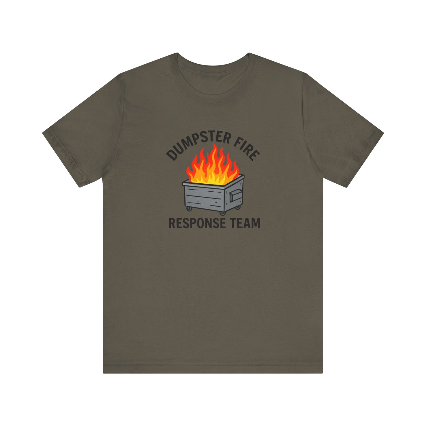 Dumpster Fire Response Team Unisex Jersey Short Sleeve Tee