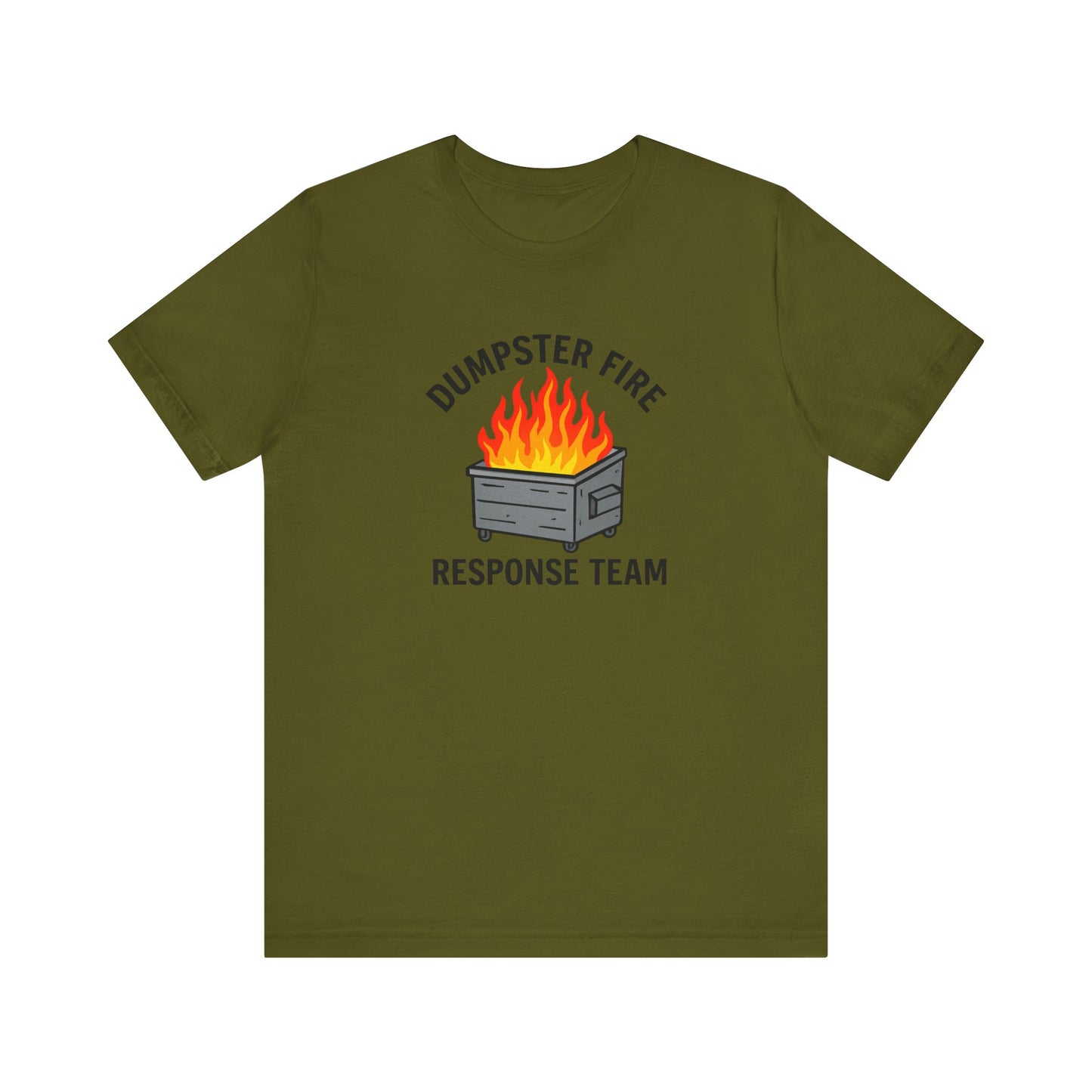Dumpster Fire Response Team Unisex Jersey Short Sleeve Tee
